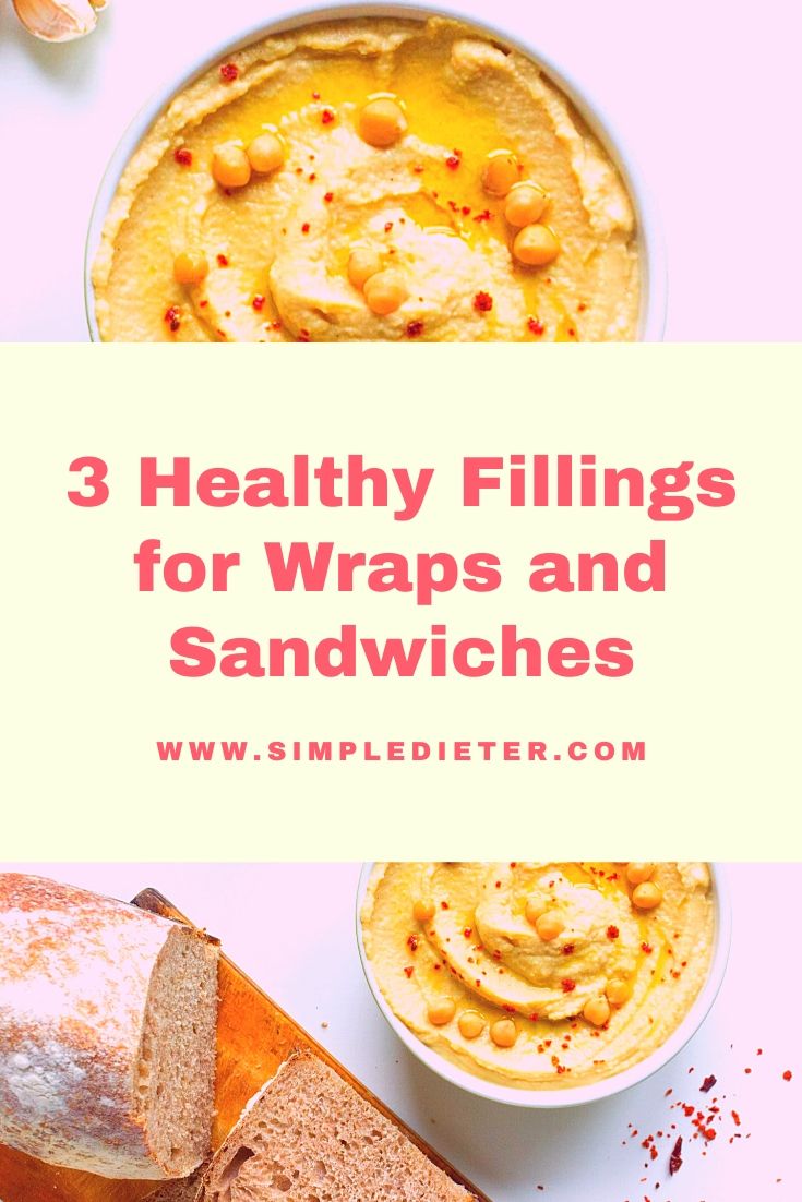 3 Healthy Fillings for Wraps and Sandwiches