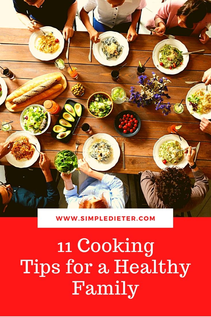 11 Cooking Tips for a Healthy Family
